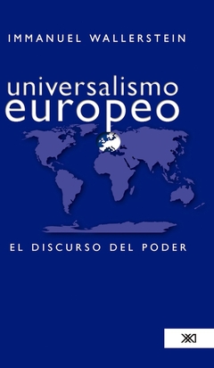 Imagen de UNIVERSALISMO EUROPEO: EL DISCURSO DEL PODER