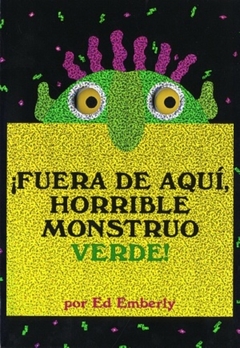 FUERA DE AQUI, HORRIBLE MONSTRUO VERDE - Paradoxa Libros