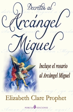 DECRETOS AL ARCANGEL MIGUEL (COEDICION)