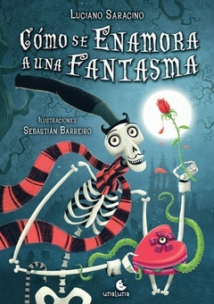COMO SE ENAMORA UNA FANTASMA