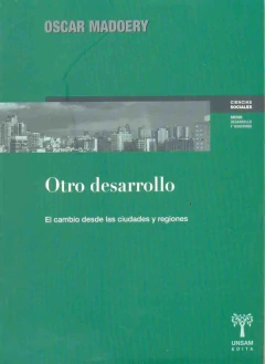 OTRO DESARROLLO. EL CAMBIO DESDE LAS CIUDADES Y en internet