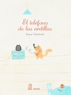 TELEFONO DE LAS ARDILLAS, EL