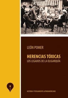 HERENCIAS TOXICAS