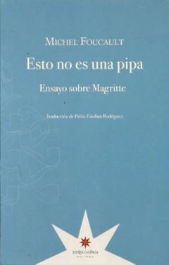 ESTO NO ES UNA PIPA. ENSAYO SOBRE MAGRITTE