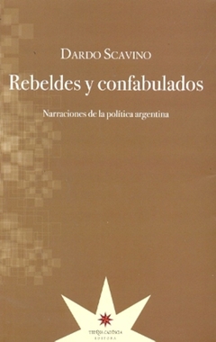 REBELDES Y CONFABULADOS