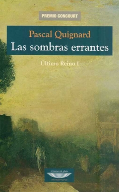 SOMBRAS ERRANTES, LAS. ULTIMO REINO I