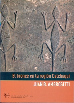 BRONCE EN LA REGION CALCHAQUI, EL