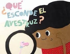 QUE ESCONDE EL AVESTRUZ?