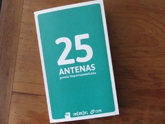 25 ANTENAS. POESIA HISPANOAMERICANA