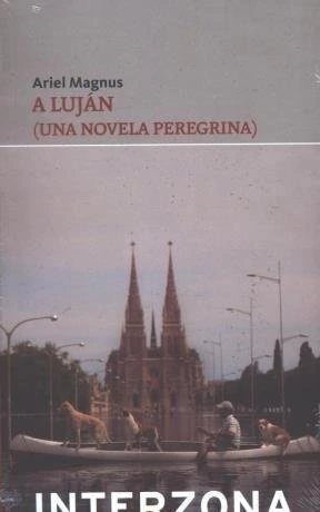A LUJAN. UNA NOVELA PEREGRINA