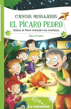 CUENTOS MENSAJEROS CON EL PICARO PEDRO