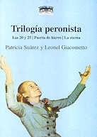 TRILOGIA PERONISTA