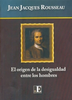 ORIGEN DE LA DESIGUALDAD ENTRE LOS HOMBRES, EL
