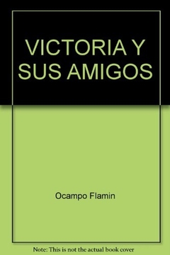 VICTORIA Y SUS AMIGOS