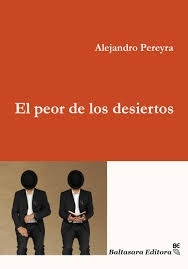 PEOR DE LOS DESIERTOS, EL