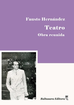 TEATRO. OBRA REUNIDA