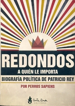 REDONDOS. A QUIEN LE IMPORTA