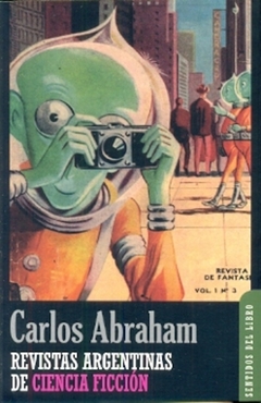REVISTAS ARGENTINAS DE CIENCIA FICCION, LAS