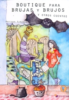 BOUTIQUE PARA BRUJOS Y BRUJAS Y OTROS CUENTOS