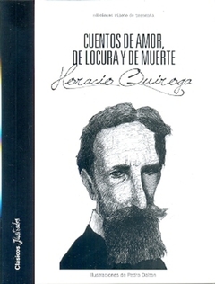CUENTOS DE AMOR, DE LOCURA Y DE MUERTE