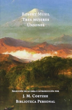 TRES MUJERES / UNIONES