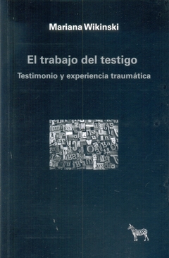 TRABAJO DEL TESTIGO, EL