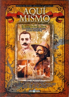 AQUI MISMO. TOMO IV. EL GRITO DE LOS SIN TIERRA