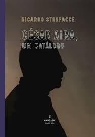 CESAR AIRA, UN CATALOGO