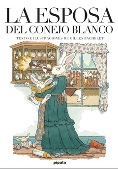 ESPOSA DEL CONEJO BLANCO, LA