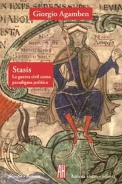 STASIS. LA GUERRA CIVIL COMO PARADIGMA POLITICO HOMO SACER II 2