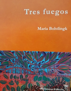 TRES FUEGOS