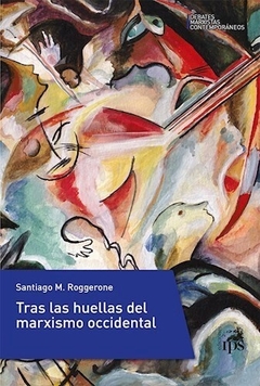 TRAS LAS HUELLAS DEL MARXISMO OCCIDENTAL