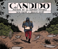 CANDIDO. PINTOR DE LA GUERRA INFAME