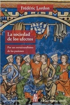 SOCIEDAD DE LOS AFECTOS, LA