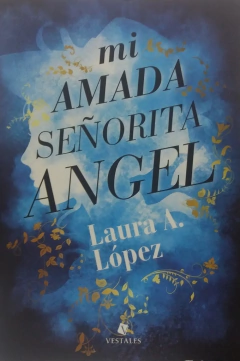 MI AMADA SEÑORITA ANGEL