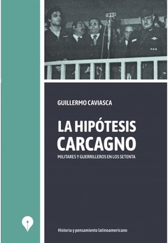 HIPOTESIS CARCAGNO, LA
