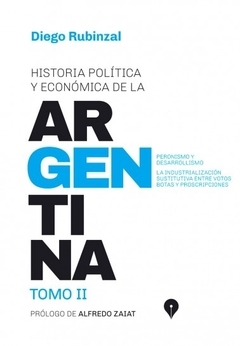 HISTORIA POLITICA Y ECONOMICA DE LA ARGENTINA. TOMO 2
