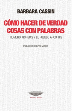 COMO HACER DE VERDAD COSAS CON PALABRAS