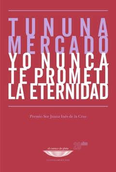 YO NUNCA TE PROMETI LA ETERNIDAD