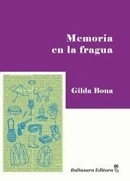MEMORIA EN LA FRAGUA