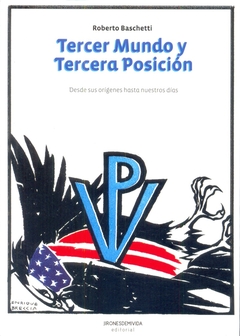 TERCER MUNDO Y TERCERA POSICION