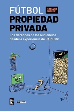 FUTBOL PROPIEDAD PRIVADA