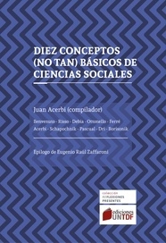 DIEZ CONCEPTOS (NO TAN) BASICOS DE CIENCIAS SOCIALES