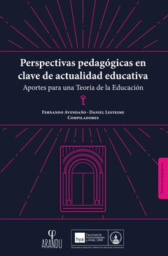 PERSPECTIVAS PEDAGOGICAS EN CLAVE DE ACTUALIDAD EDUCATIVA