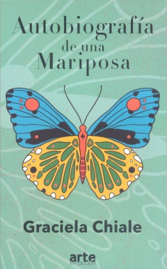 AUTOBIOGRAFIA DE UNA MARIPOSA