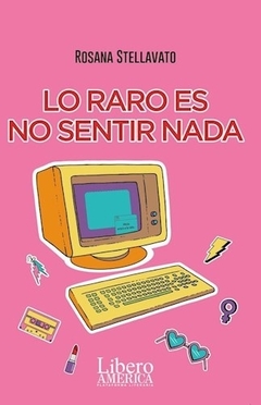 LO RARO ES NO SENTIR NADA