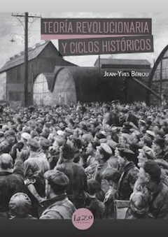 TEORIA REVOLUCIONARIA Y CICLOS HISTORICOS