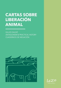 CARTAS SOBRE LIBERACION ANIMAL