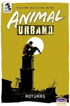 ANIMAL URBANO 3. ROTURAS