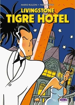 LIVINGSTONE. TIGRE HOTEL
